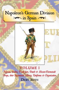 Napoleon's German Division in Spain by Digby Smith front cover