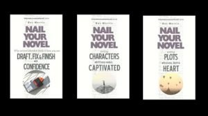 Nail Your Novel series by Roz Morris, useful for anyone writing a novel