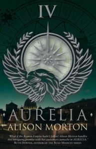AURELIA by Alison Morton