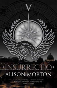 INSURRECTIO by Alison Morton