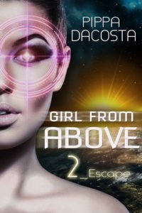 Girl From Above 2 Escape by Pippa DaCosta