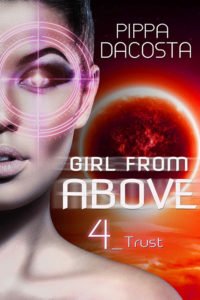 Girl From Above 4 Trust by Pippa DaCosta