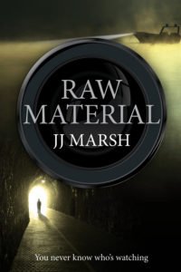 Raw Material by JJ Marsh