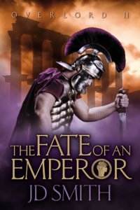 The Fate of an Emperor by JD Smith