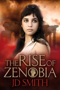 The Rise of Zenobia by JD Smith
