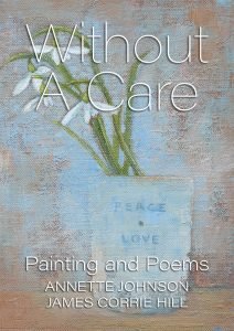 Without A Care by Annette Johnson and James Corrie Hill